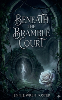 Beneath the Bramble Court