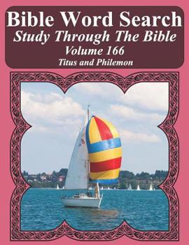 Paperback Bible Word Search Study Through The Bible: Volume 166 Titus and Philemon [Large Print] Book