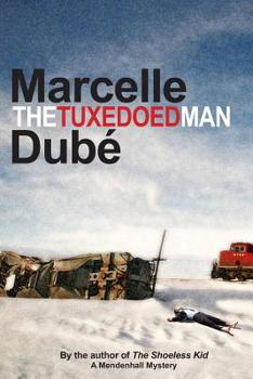 The Tuxedoed Man: A Mendenhall Mystery - Book #2 of the Mendenhall Mysteries