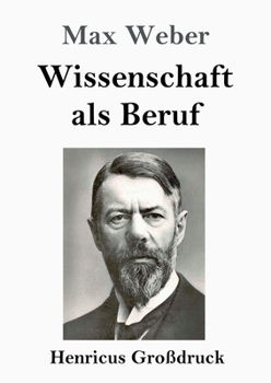 Paperback Wissenschaft als Beruf (Großdruck) [German] Book