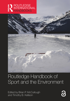 Paperback Routledge Handbook of Sport and the Environment Book