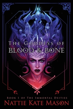 Paperback The Goddess of Blood and Bone Book