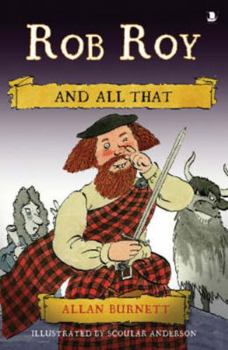 Paperback Rob Roy and All That Book