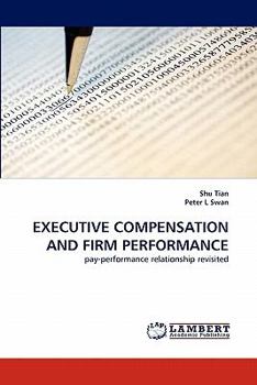 Paperback Executive Compensation and Firm Performance Book