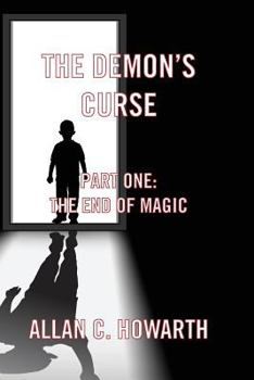 Paperback He Demon S Curse Part One: The End of Magic Book
