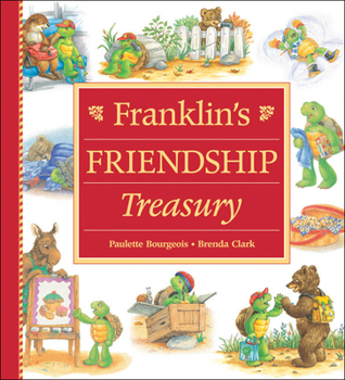 Hardcover Franklin's Friendship Treasury Book