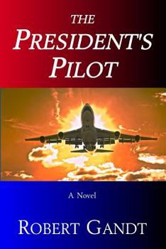 Paperback The President's Pilot Book