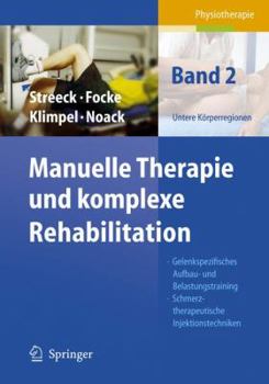 Hardcover Manuelle Therapie Und Komplexe Rehabilitation: Band 2: Untere Korperregionen [German] Book