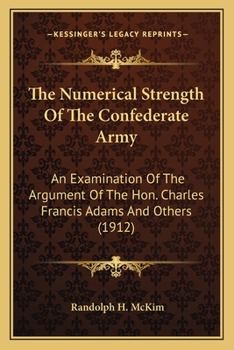The Numerical Strength of the Confederate Army