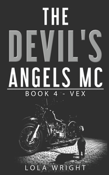 Paperback The Devil's Angels MC: Book 4 - Vex Book