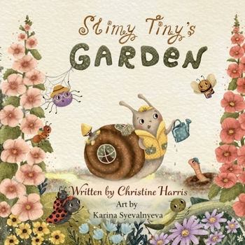 Paperback Slimy Tiny's Garden Book