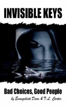 Paperback The Invisible Keys: Bad Choices, Good People Book