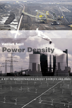 Paperback Power Density: A Key to Understanding Energy Sources and Uses Book