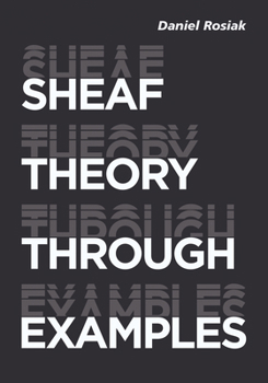 Paperback Sheaf Theory Through Examples Book