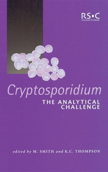 Hardcover Cryptosporidium: The Analytical Challenge Book