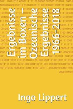 Ergebnisse im Boxen – Ozeanische Ergebnisse 1966-2018 (Sportstatistik)