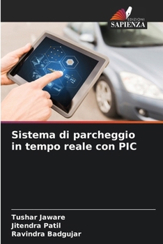 Paperback Sistema di parcheggio in tempo reale con PIC [Italian] Book