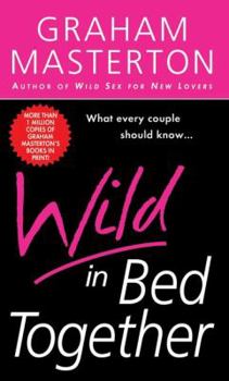 Paperback Wild in Bed Together Book