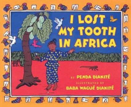 Hardcover I Lost My Tooth in Africa Book