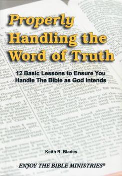 Paperback Properly Handling the Word of Truth Book