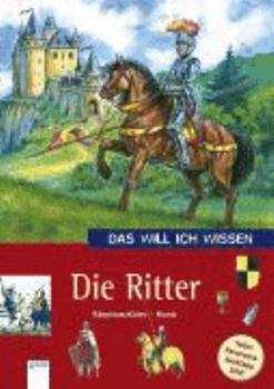 Hardcover Das will ich wissen. Die Ritter. [German] Book