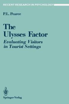 Paperback The Ulysses Factor: Evaluating Visitors in Tourist Settings Book