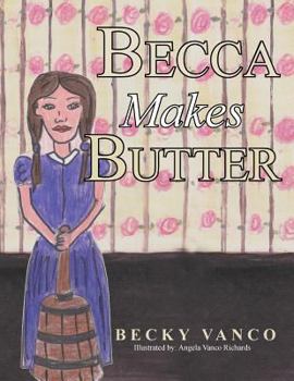 Paperback Becca Makes Butter Book