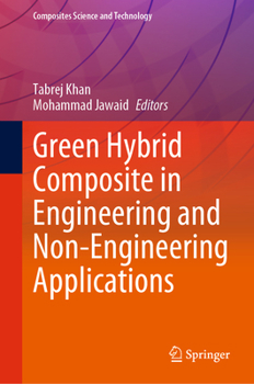 Hardcover Green Hybrid Composite in Engineering and Non-Engineering Applications Book