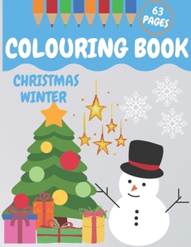 Paperback Colouring Book Christmas & Winter: 63 PAGES 8.5x11 in Book