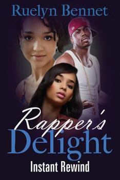 Paperback Rapper's Delight: Instant Rewind Book