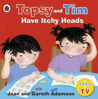 Paperback Topsy and Tim Have Itchy Heads Book