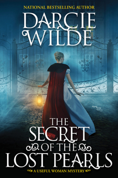 The Secret of the Lost Pearls - Book #6 of the Rosalind Thorne Mysteries