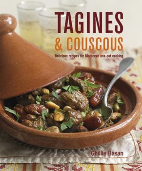 Hardcover Tagines and Couscous: Delicious Recipes for Moroccan One-Pot Cooking Book