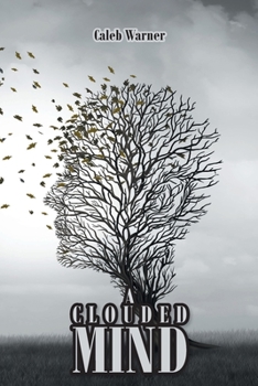 Paperback A Clouded Mind Book