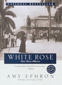 Paperback White Rose: Una Rosa Blanca Book