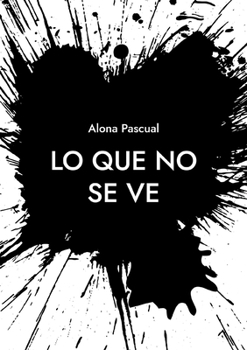 Paperback Lo que no se ve [Spanish] Book