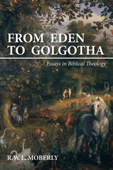 Hardcover From Eden to Golgotha Book