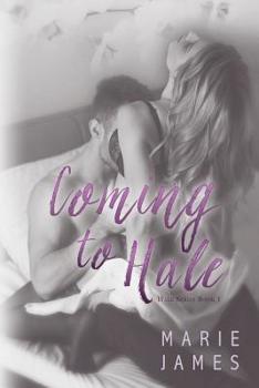 Paperback Coming to Hale: (Hale Series Book 1) Book