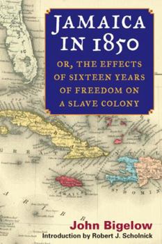 Paperback Jamaica in 1850: Or, the Effects of Sixteen Years of Freedom on a Slave Colony Book