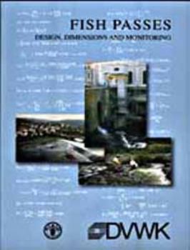 Paperback Fish Passes: Design, Dimensions and Monitoring Book