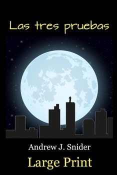 Paperback Las tres pruebas (Large Print) [Spanish] [Large Print] Book