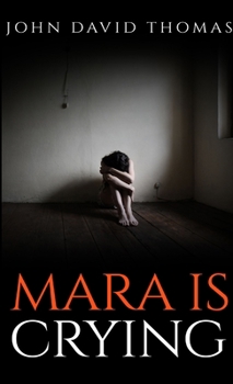 Paperback Mara is Crying Book