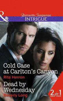 Paperback Cold Case at Carlton's Canyon / Dead by Wednesday Book