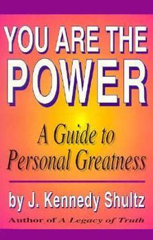 Paperback You Are the Power: A Guide to Personal Greatness Book