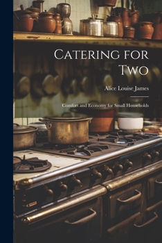 Catering for Two : Comfort and Economy for small households
