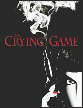 Paperback The Crying Game: Screenplay Book