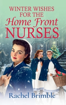 Hardcover Winter Wishes for the Home Front Nurses Book