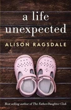 Paperback A Life Unexpected Book