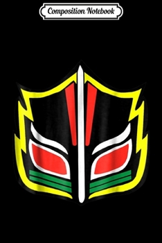 Paperback Composition Notebook: Feel-Ink Lucha Libre Wrestler Legend Mascara Sagrada Journal/Notebook Blank Lined Ruled 6x9 100 Pages Book