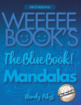 Paperback WEEEEE BOOK'S My Blue Book! Mandalas Book